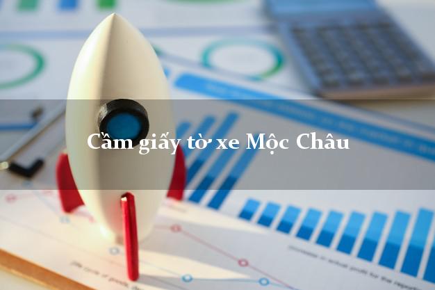 Cầm giấy tờ xe Mộc Châu