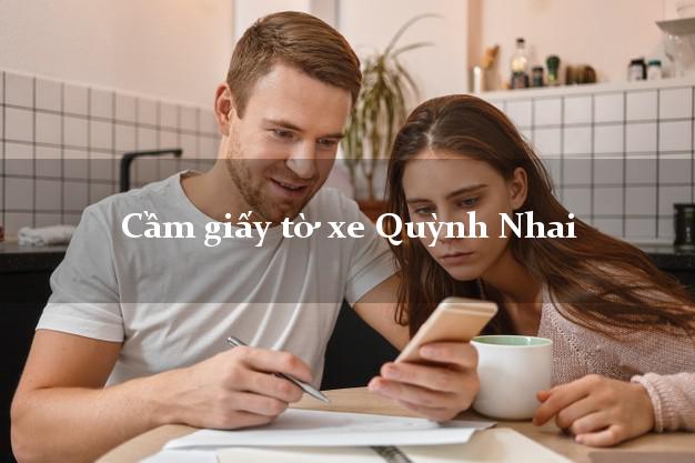 Cầm giấy tờ xe Quỳnh Nhai