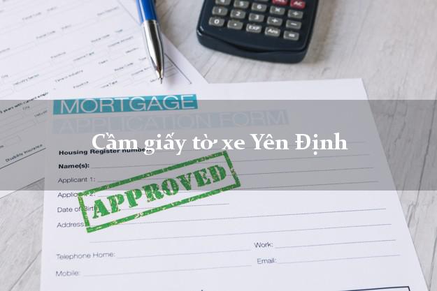 Cầm giấy tờ xe Yên Định